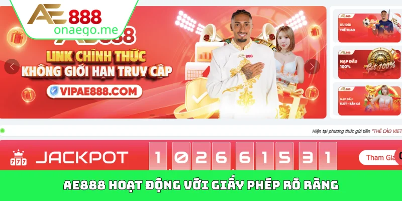 AE888 hoạt động với giấy phép rõ ràng