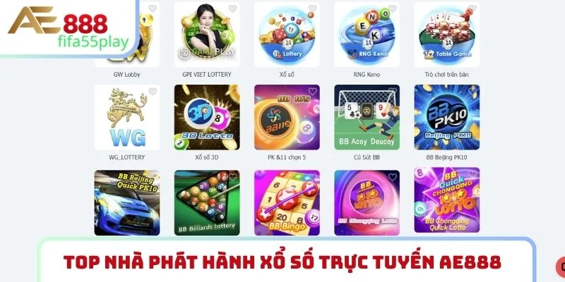 Top nhà phát hành xổ số trực tuyến AE888